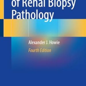 Handbook of Renal Biopsy Pathology (4th Edition)