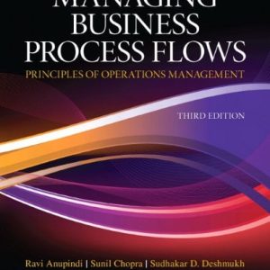 Managing Business Process Flows (Principles of Operations Management) (3rd Edition)