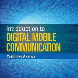 Introduction to Digital Mobile Communication (2nd Edition)