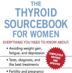 The Thyroid Sourcebook for Women (2nd Edition)