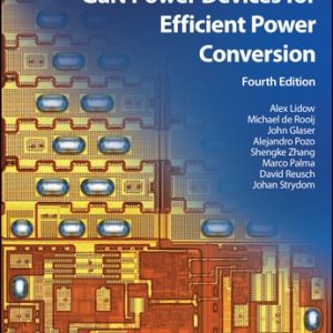 GaN Power Devices for Efficient Power Conversion (4th Edition)
