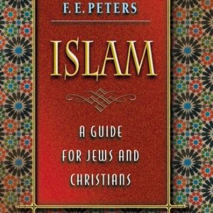 Islam (A Guide for Jews and Christians)