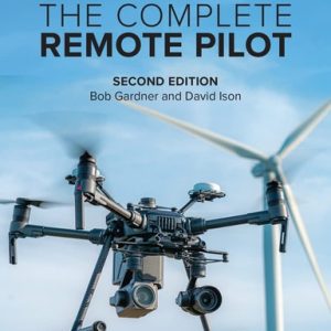 The Complete Remote Pilot (2nd Edition)