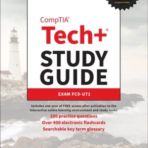 CompTIA Tech+ Study Guide (Exam FC0-U71) (3rd Edition)