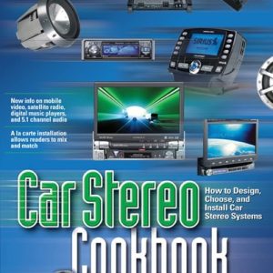 Car Stereo Cookbook (2nd Edition)