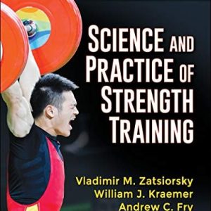 Science and Practice of Strength Training (3rd Edition)