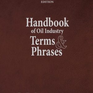 Handbook of Oil Industry Terms & Phrases (6th Edition)