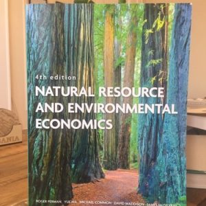 Natural Resource and Environmental Economics (4th Edition)
