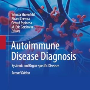 Autoimmune Disease Diagnosis (Systemic and Organ-specific Diseases) (2nd Edition)