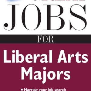 Great Jobs for Liberal Arts Majors (3rd Edition)