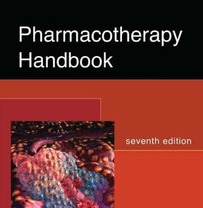 Pharmacotherapy Handbook (7th Edition)