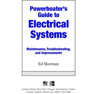 Powerboater's Guide to Electrical Systems (2nd Edition)