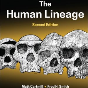 The Human Lineage (2nd Edition)