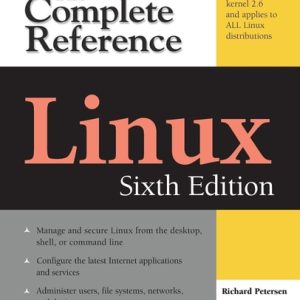 Linux: The Complete Reference (6th Edition)