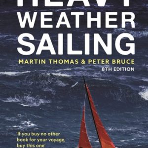 Heavy Weather Sailing (8th Edition)