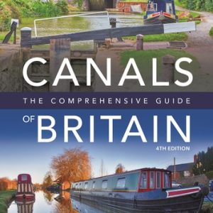Canals of Britain (The Comprehensive Guide) (4th Edition)