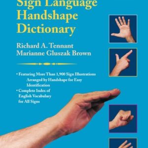 The American Sign Language Handshape Dictionary (2nd Edition)