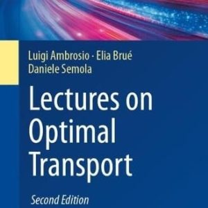 Lectures on Optimal Transport (2nd Edition)