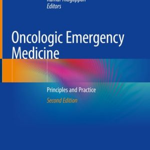 Oncologic Emergency Medicine (Principles and Practice) (2nd Edition)