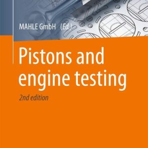 Pistons and engine testing (2nd Edition)