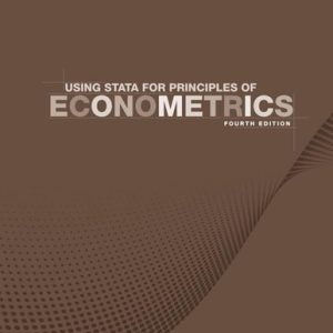 Using Stata for Principles of Econometrics (4th Edition)