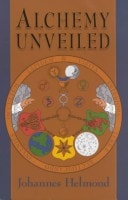 Alchemy Unveiled (2nd Edition)