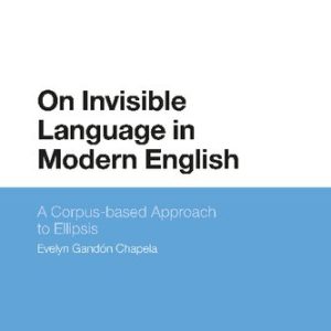 On Invisible Language in Modern English: A Corpus-based Approach to Ellipsis