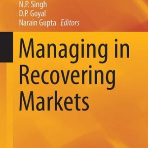 Managing in Recovering Markets (2015th Edition)