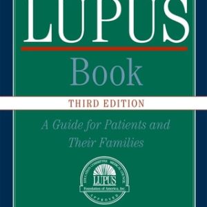 The Lupus Book (A Guide for Patients and Their Families) (3rd Edition)