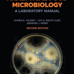 Analytical Food Microbiology (A Laboratory Manual) (2nd Edition)