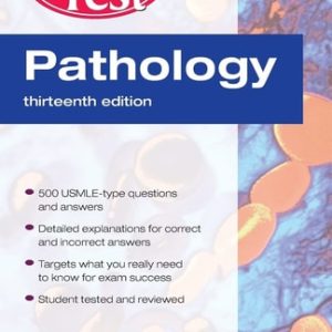 Pathology: PreTest Self-Assessment and Review (13th Edition)