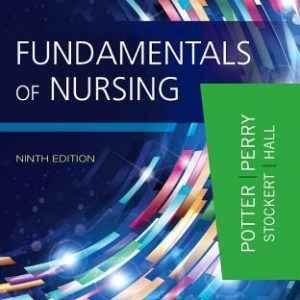 Fundamentals of Nursing (9th Edition)