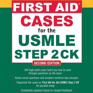 First Aid Cases for the USMLE Step 2 CK (2nd Edition)