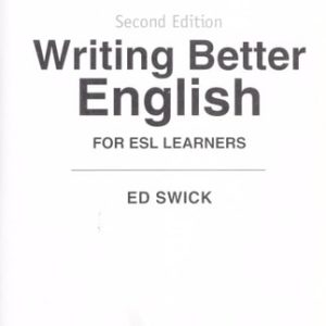 Writing Better English for ESL Learners, Second Edition