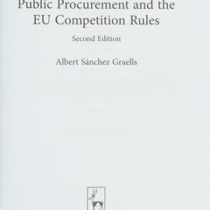 Public Procurement and the EU Competition Rules (2nd Edition)