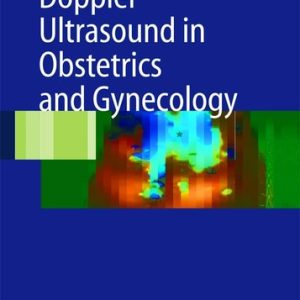 Doppler Ultrasound in Obstetrics and Gynecology (2nd Edition)