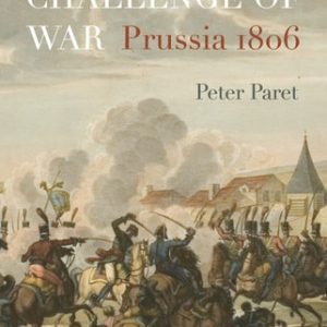 The Cognitive Challenge of War (Prussia 1806)
