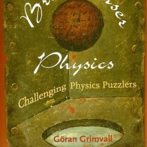Brainteaser Physics (Challenging Physics Puzzlers)