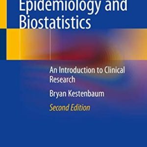 Epidemiology and Biostatistics (An Introduction to Clinical Research) (2nd Edition)
