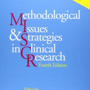 Methodological Issues and Strategies in Clinical Research (4th Edition)