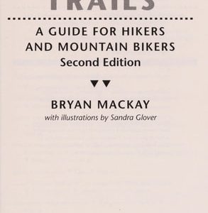 Baltimore Trails (A Guide for Hikers and Mountain Bikers) (2nd Edition)