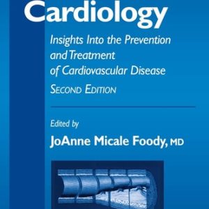 Preventive Cardiology (Insights Into the Prevention and Treatment of Cardiovascular Disease) (2nd Edition)
