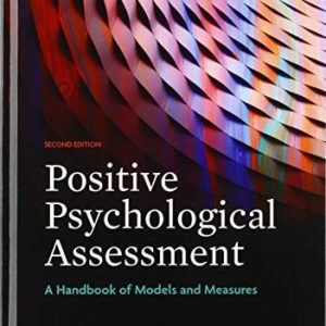 Positive Psychological Assessment (A Handbook of Models and Measures) (2nd Edition)