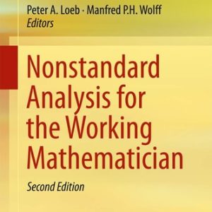 Nonstandard Analysis for the Working Mathematician (2nd Edition)