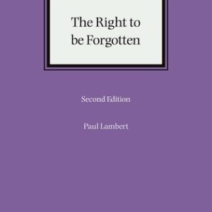 The Right to be Forgotten (2nd Edition)