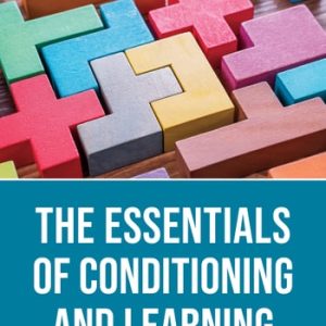 The Essentials of Conditioning and Learning (5th Edition)