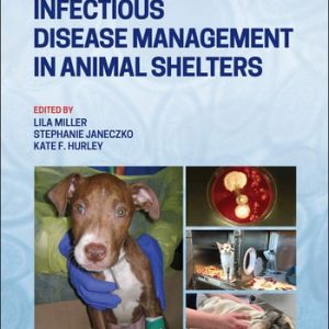 Infectious Disease Management in Animal Shelters (2nd Edition)