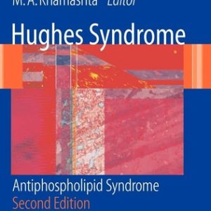 Hughes Syndrome (Antiphospholipid Syndrome) (2nd Edition)