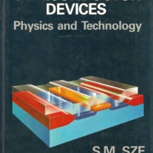 Semiconductor Devices: Physics and Technology (3rd Edition)