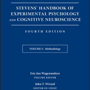 Stevens’ Handbook of Experimental Psychology and Cognitive Neuroscience (4th Edition) – 5 Volumes